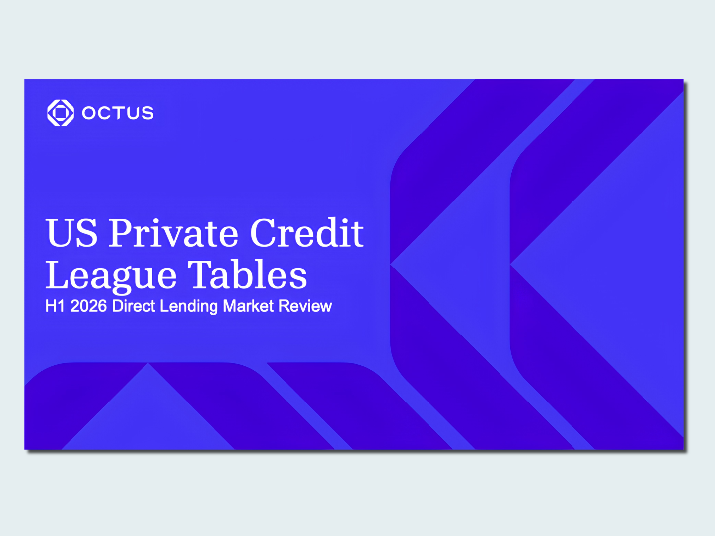 US Private Credit League Tables H1'26